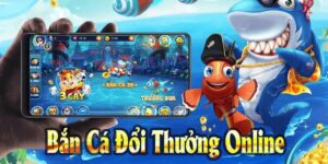 Bắn cá 2D đổi thưởng trên 12bet